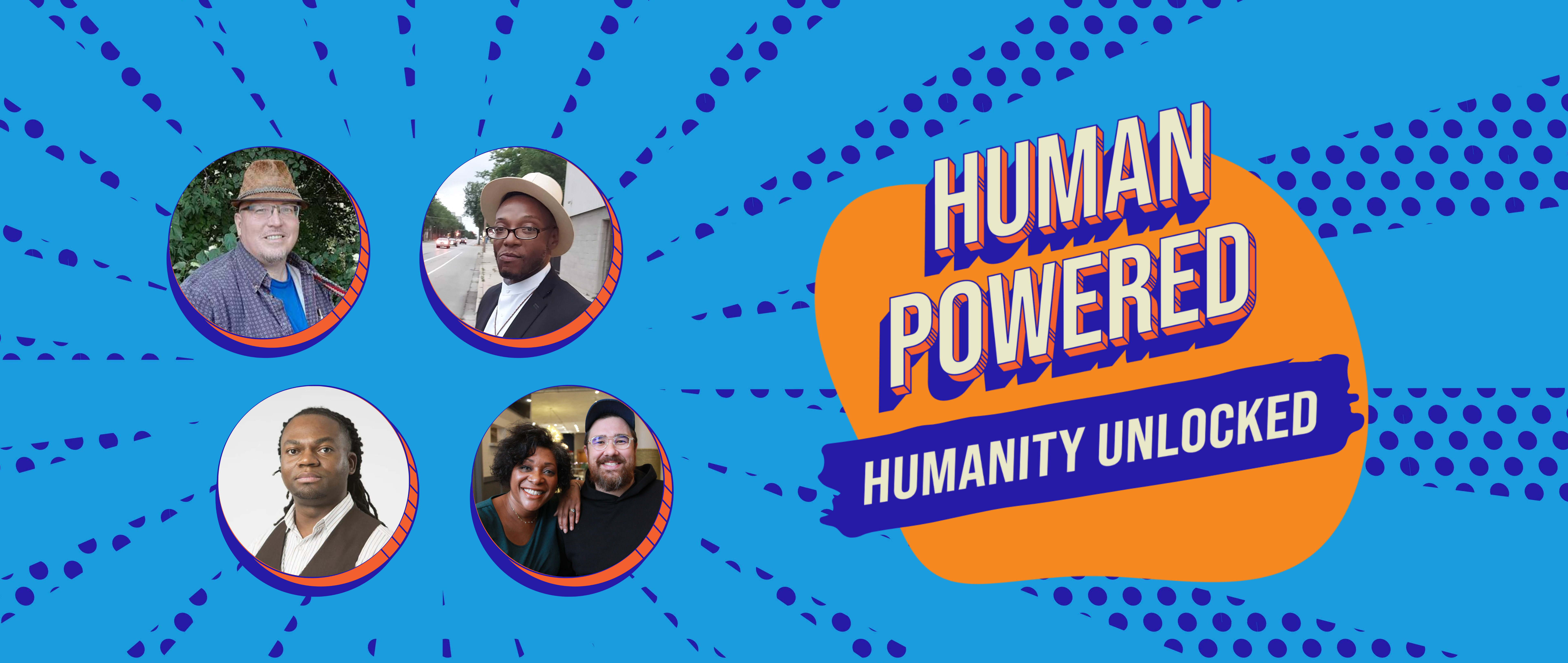 Human Powered Humanity Unlocked: Podcast season 2, episode one: Death-defying feats